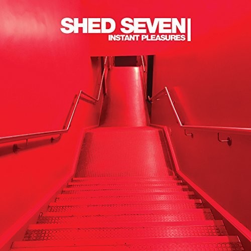 Shed Seven - Instant Pleasures [Import LP]