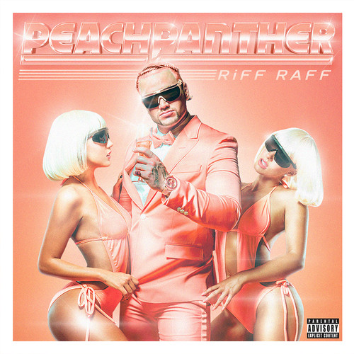 Riff Raff - Peach Panther [Download Included]