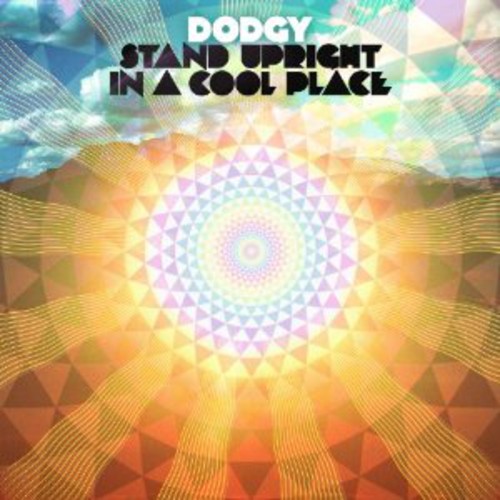Dodgy - Stand Upright In A Cool Place [Import]