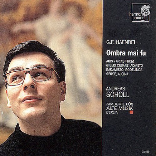 Andreas Scholl - Ombra Mai Fu / Airs Overtures & Concerti