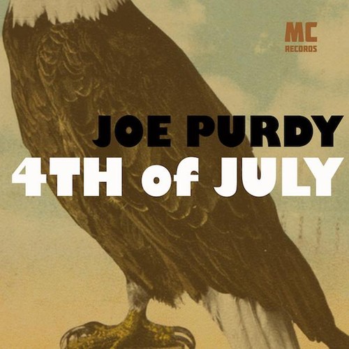 Joe Purdy - 4th of July