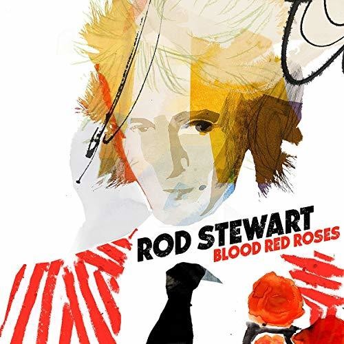 Rod Stewart - Blood Red Roses [Import]