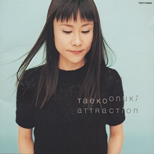 Taeko Onuki - Attraction