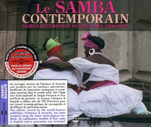 Le Samba Contemporain - Le Samba Contemporain: Samba Recordings By CPC UMES - 1998-2007