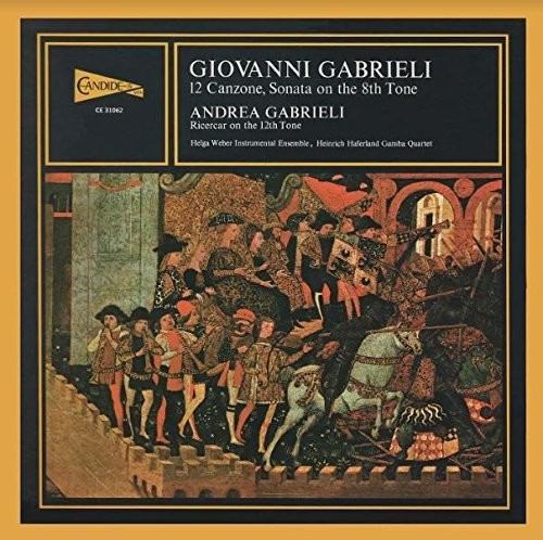 Gabrieli / Weber - 12 Canzone / Sonata On The 8th Tone