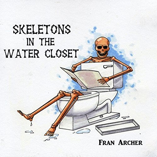 Skeletons In The Water Closet