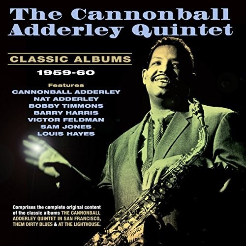Cannonball Adderley - Classic Albums 1959-60