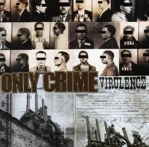 Only Crime - Virulence