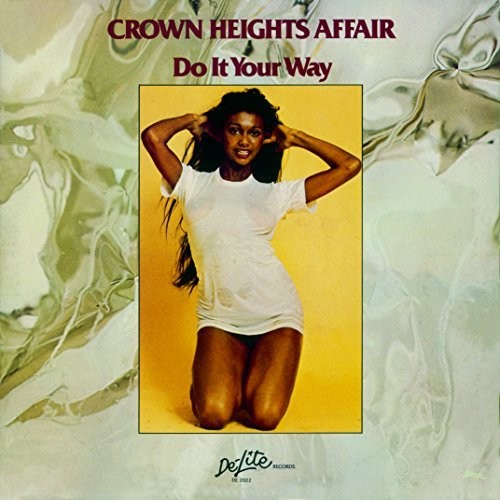 Crown Heights Affair - Do It Your Way +3