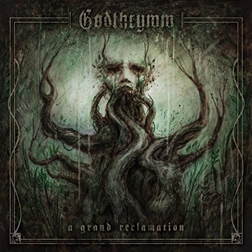 Godthrymm - Grand Reclamation
