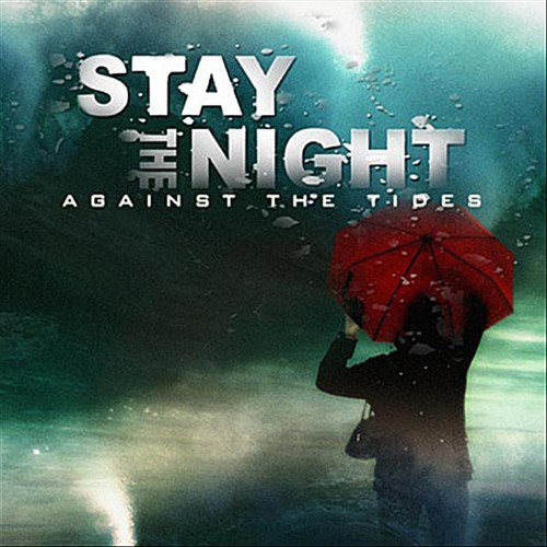 Stay The Night - Against the Tides EP