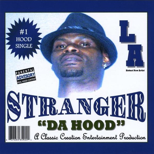 Stranger - Da Hood