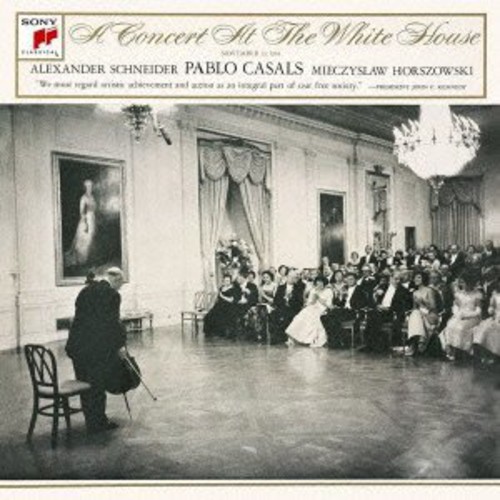 Pablo Casals - Concert at the White House