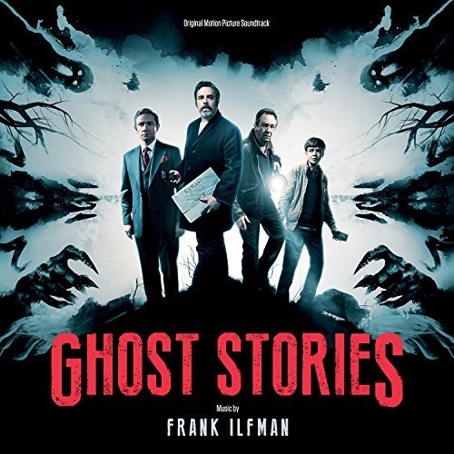 Frank Ilfman - Ghost Stories (Original Soundtrack)