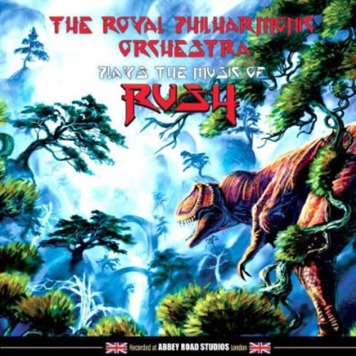 The Royal Philharmonic Orchestra - Plays the Music of Rush
