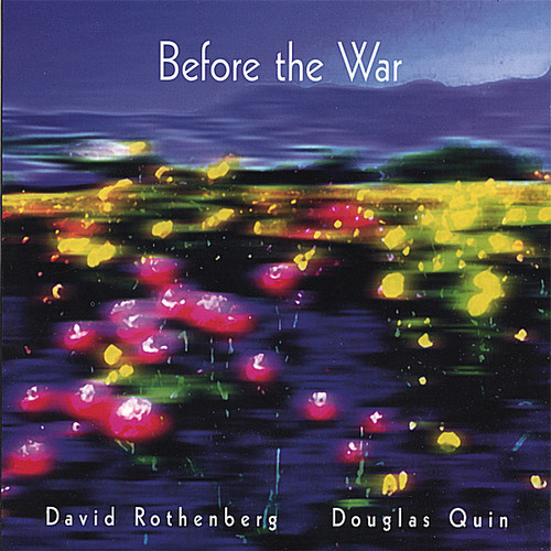 David Rothenberg - Before the War