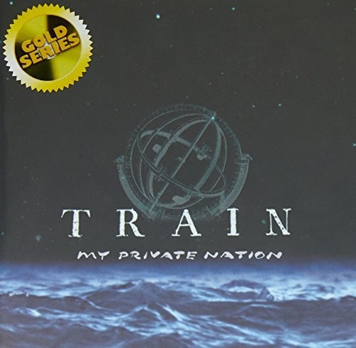 Train - My Private Nation (Gold Series)