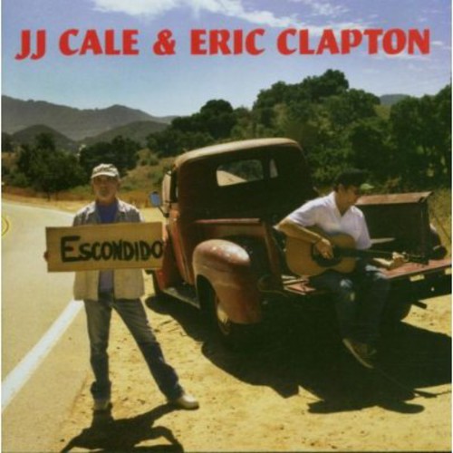 Cale/Clapton - The Road To Escondido