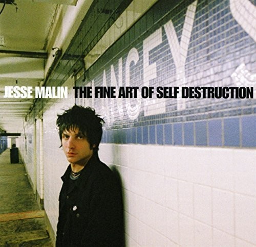 Jesse Malin - Fine Art Of Self-Destruction [Import]