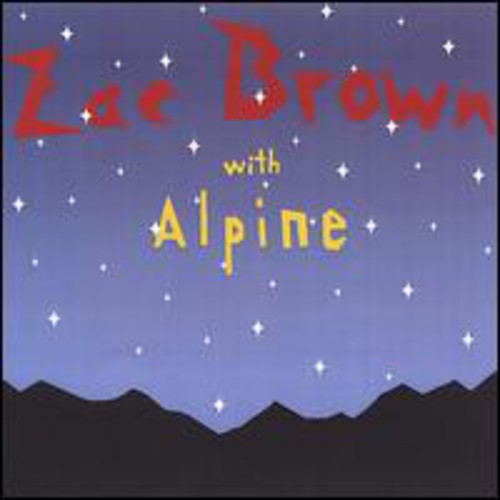 Zac Brown - Zac Brown with Alpine