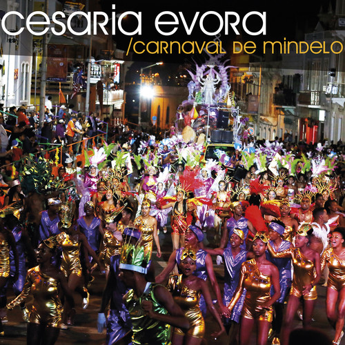 Cesaria Evora - Carnaval De Mindelo