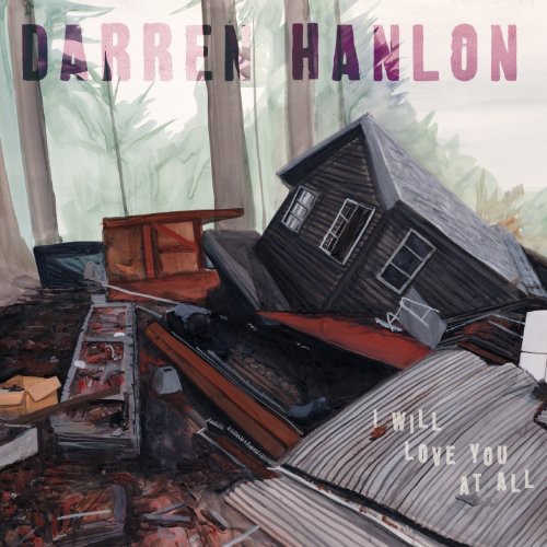 Darren Hanlon - I Will Love You At All