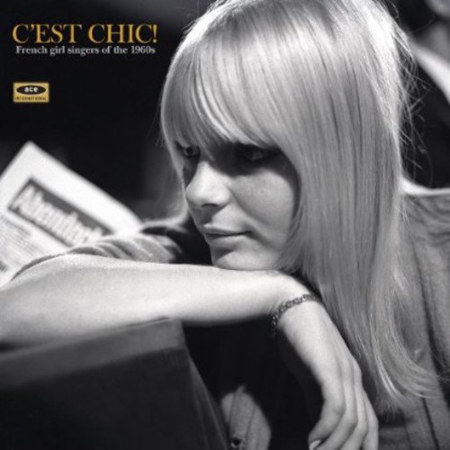 C'est Chic: French Girl Singers of the 1960s /  Various [Import]
