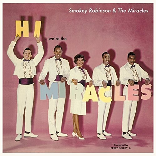 Smokey Robinson - Hi We'Re The Miracles + 5 Bonus Tracks