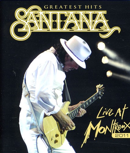 Santana: Greatest Hits: Live at Montreux 2011