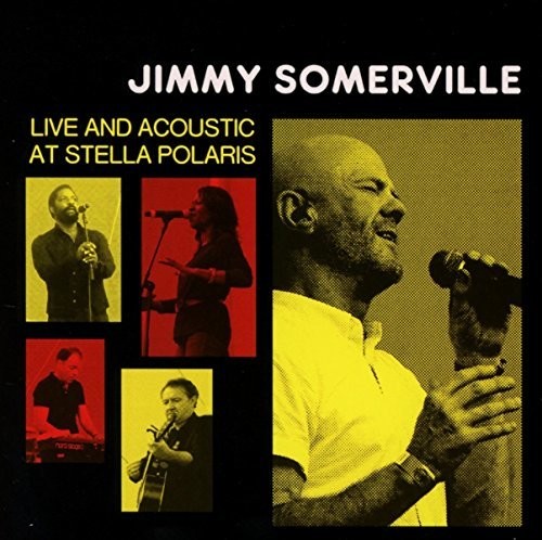 Jimmy Somerville - Live & Acoustic At Stella Polaris