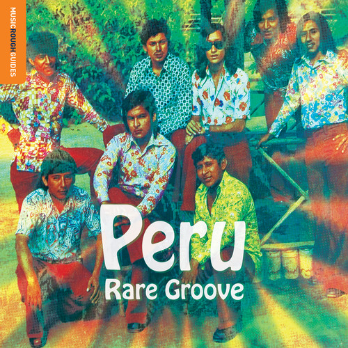 Rough Guide - Rough Guide To Peru Rare Groove