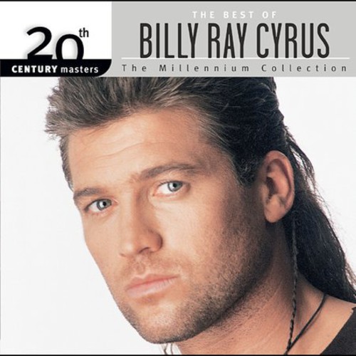Billy Ray Cyrus - 20th Century Masters: Millennium Collection