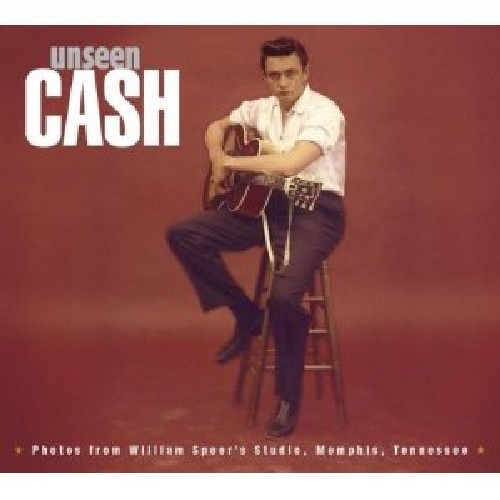 Johnny Cash - Unseen Cash From William Speer's Studio [Import]