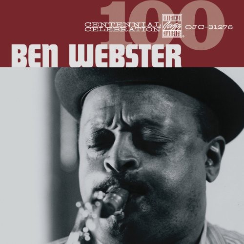 Ben Webster - Centennial Celebration
