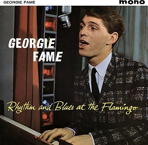 Georgie Fame - Rhythm & Blues At The Flamingo