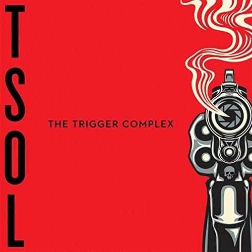 T.S.O.L. - The Trigger Complex [Import]