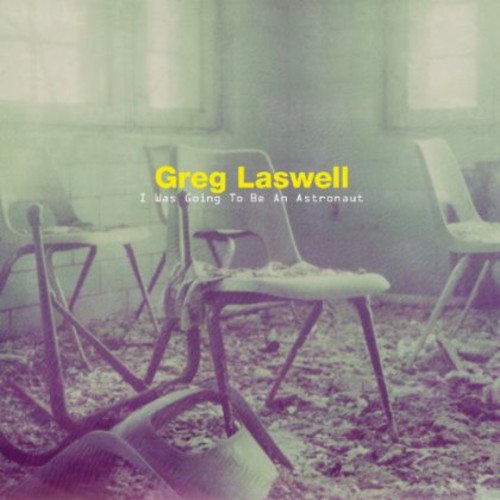 Greg Laswell - I Was Going to Be An Astronaut