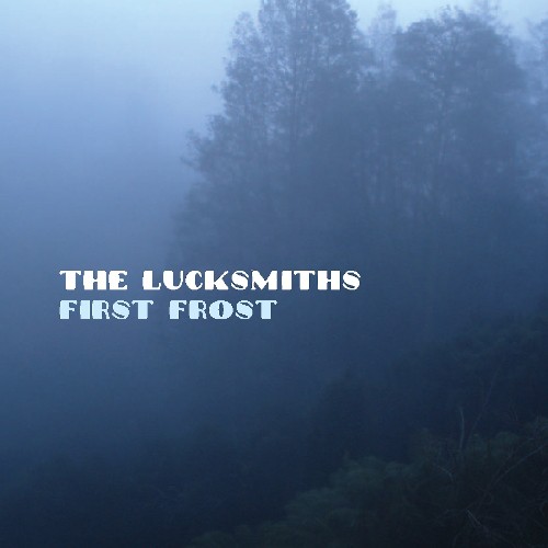 LUCKSMITHS - First Frost