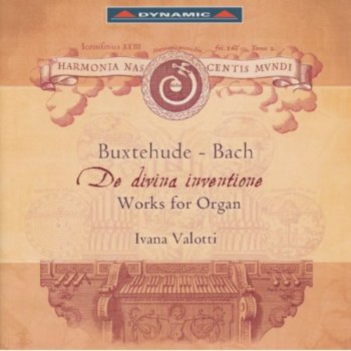 Ivana Valotti - De Divina Inventione: Works for Organ