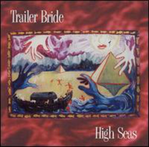 Trailer Bride - High Seas