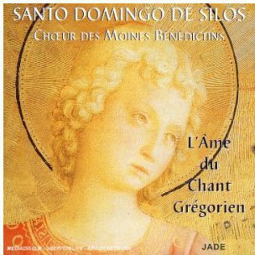 Silos - L'ame Du Chant Gregorien