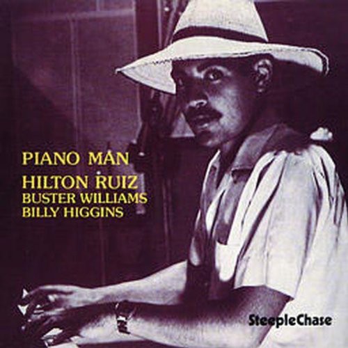 Hilton Ruiz - Piano Man