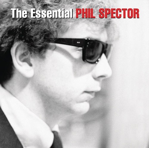 Phil Spector - The Essential Phil Spector