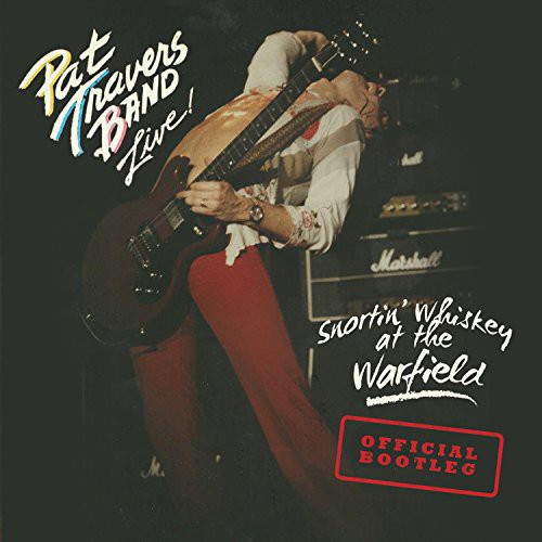 Pat Travers - Snortin Whiskey At The Warfield [Limited Edition]