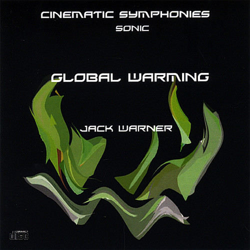 Jack Warner - Cinematic Symphonies-Global Warming-Sonic