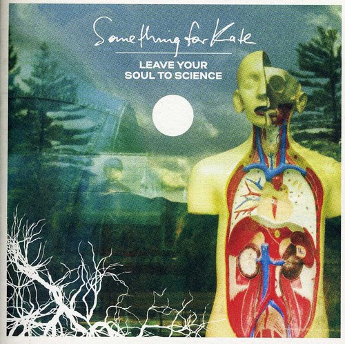 Something For Kate - Leave Your Soul To Science [Import]