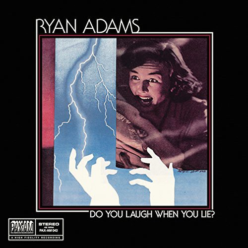 Ryan Adams - Do You Laugh When You Lie? [Limited Edition Vinyl Single]