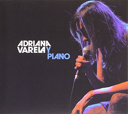 Adriana Varela - Adriana Varela y Piano