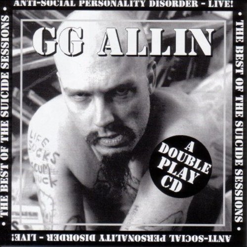 Gg Allin - Suicide Sessions / Anti-Social
