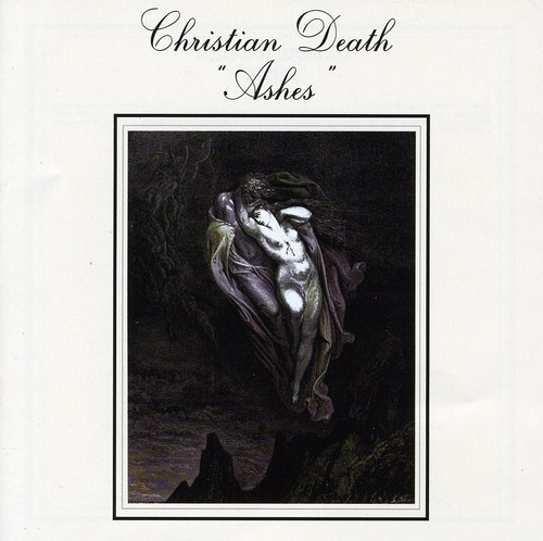 Christian Death - Ashes